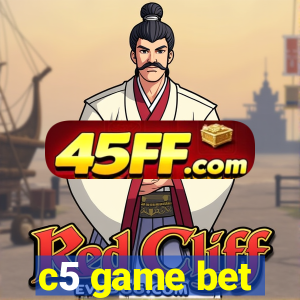 c5 game bet